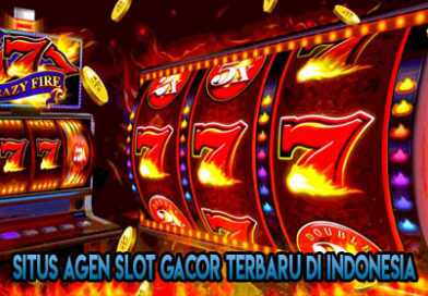 Situs Agen Slot Gacor Terbaru di Indonesia